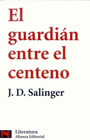 El guardián entre el Centeno, J.D. Salinger