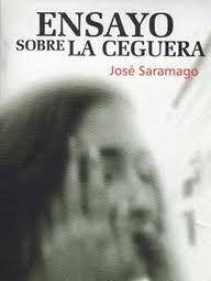 «Ensayo sobre la ceguera» José Saramago